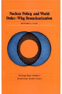 Nuclear Policy and World Order