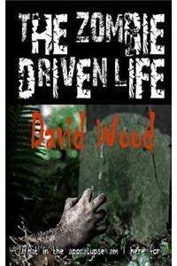 The Zombie-Driven Life