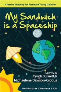 My Sandwich Is a Spaceship