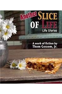 Another Slice of Life