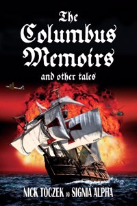 Columbus Memoirs and Other Tales