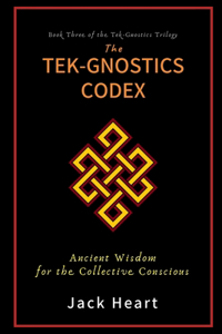 Tek-Gnostics Codex