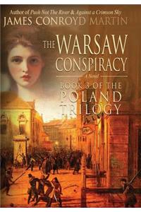 The Warsaw Conspiracy (The Poland Trilogy Book 3)