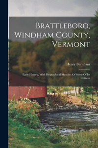 Brattleboro, Windham County, Vermont