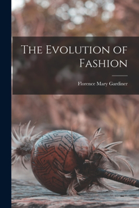 Evolution of Fashion