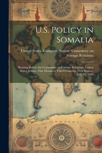 U.S. Policy in Somalia