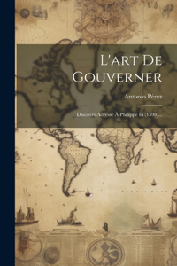 L'art De Gouverner