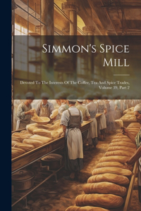Simmon's Spice Mill