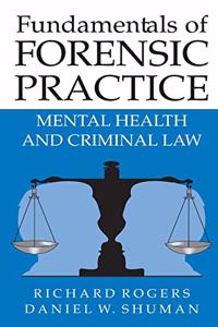 Fundamentals Of Forensic Practice