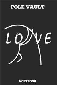 Pole Vault Love Notebook
