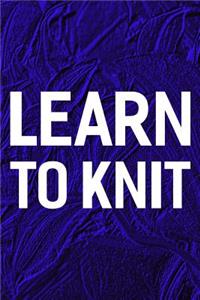 Learn To Knit