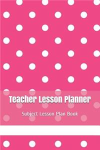 Teacher Lesson Planner