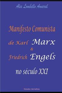 Manifesto Comunista de Karl Marx e Friedrich Engels no século XXI