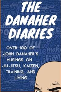 Danaher Diaries