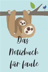 Das Notizbuch für faule