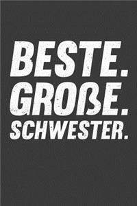 Beste. Große. Schwester.: Liniertes DinA 5 Notizbuch für die, die ihre Familie und Familienmitglieder lieben Family Notizheft