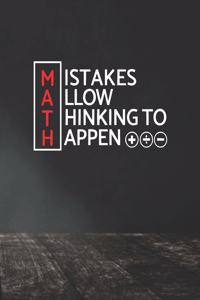 MATH Mistakes Allow Thinking To Happen