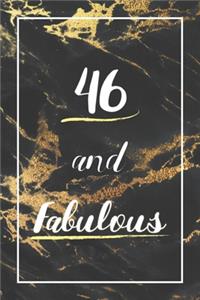 46 And Fabulous