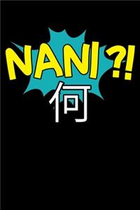 Nani?!