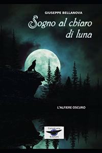 Sogno al chiaro di Luna