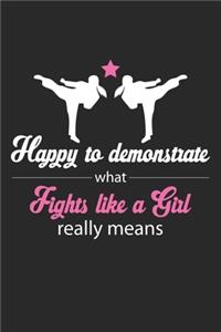 Happy to Demonstrate what Fights like a Girl really means