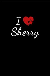 I love Sherry
