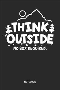 Think Outside No Box Required Notebook