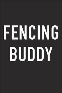 Fencing Buddy