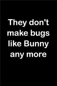 They Don't Make Bugs Like Bunny Any More