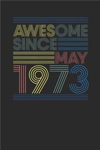 Awesome Since May 1973