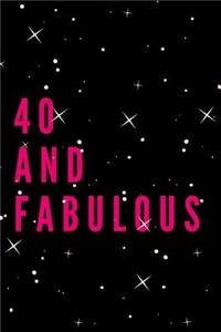 40 and Fabulous