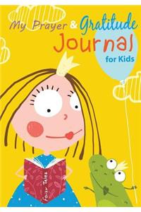 My Prayer and Gratitude Journal for Kids