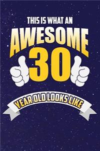 This Is What An Awesome 30 Year Old Looks Like