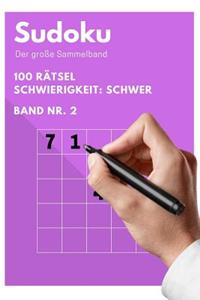 Sudoku - Der große Sammelband - 100 Rätsel - Schwierigkeit