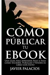 Cómo Publicar Tu eBook