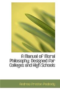 Manual of Moral Philosophy