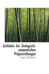 Leitfaden Bei Zoologisch-Zootomischen PR Parir Bungen
