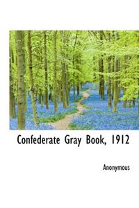 Confederate Gray Book, 1912