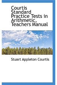 Courtis Standard Practice Tests in Arithmetic, Teachers Manual