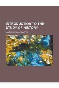 Introduction to the Study of History