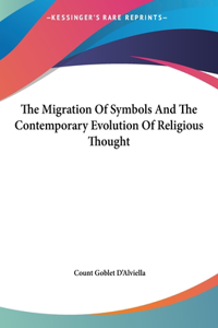 Migration Of Symbols And The Contemporary Evolution Of Religious Thought