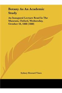 Botany as an Academic Study