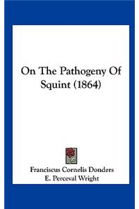 On the Pathogeny of Squint (1864)