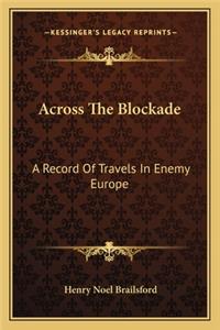 Across The Blockade