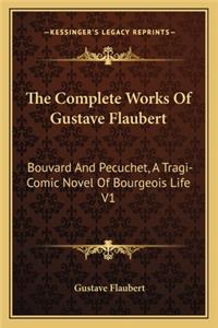 The Complete Works Of Gustave Flaubert