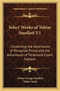 Select Works of Tobias Smollett V1