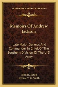 Memoirs of Andrew Jackson