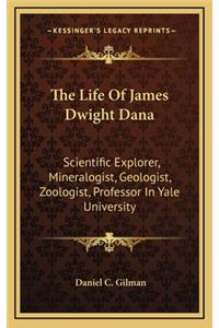 The Life of James Dwight Dana