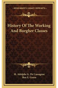 History Of The Working And Burgher Classes