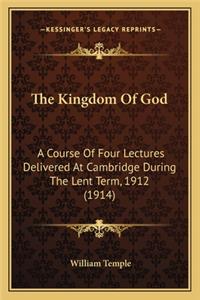 The Kingdom Of God